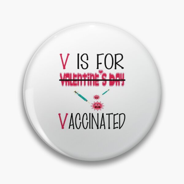 Item preview, V Is For Vaccinated, Funny Valentine's Day Gift, Valentine's Day in Quarantine 2021 designed and sold by Mode Tees.