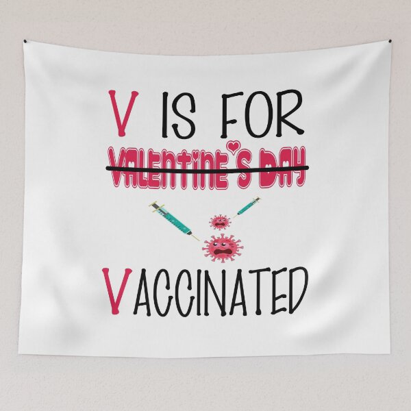 Item preview, V Is For Vaccinated, Funny Valentine's Day Gift, Valentine's Day in Quarantine 2021 designed and sold by Mode Tees.