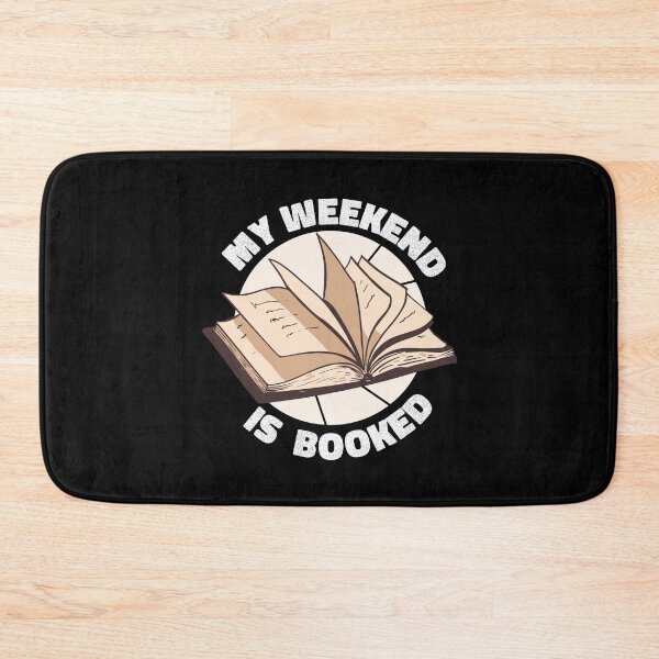 Item preview, BOOKED WEEKEND, My weekend is booked designed and sold by JuiceDesign.
