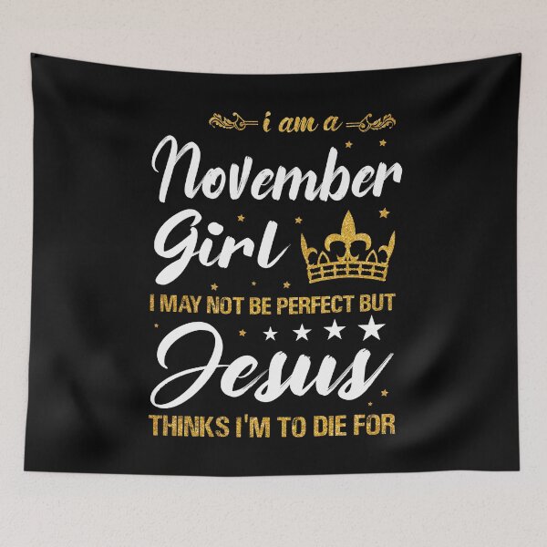 Item preview, November Birthday Girl - Jesus Loving Christian designed and sold by PrintPress.