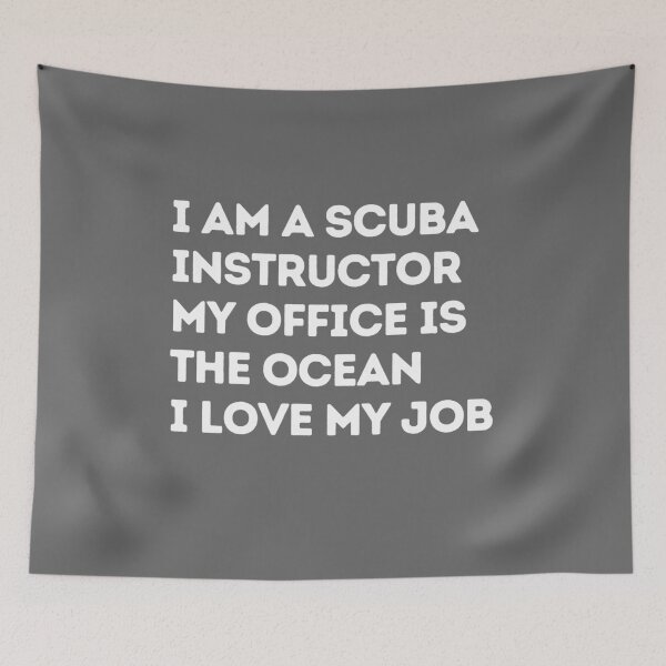 Item preview, I Am A Scuba Instructor My Office Is The Ocean designed and sold by StudioAquaLumos.