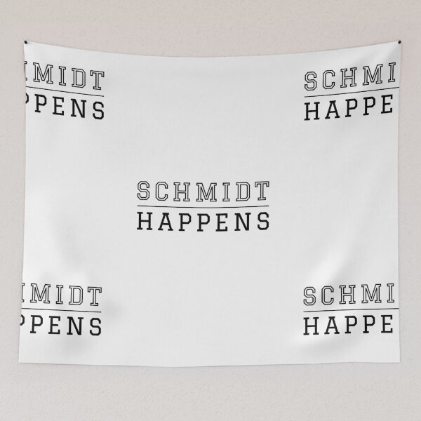 Item preview, Schmidt Happens | New designed and sold by itsokaybyme.