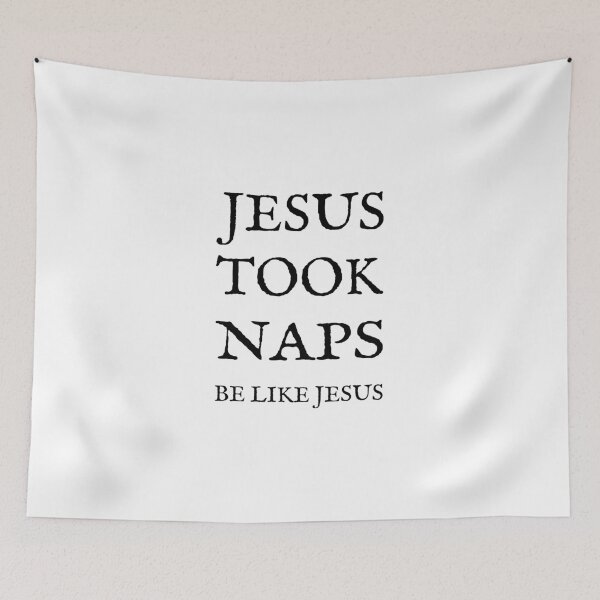 Item preview, Jesus took naps be like Jesus, Christian, Faith, Prayer designed and sold by cyhdesign.