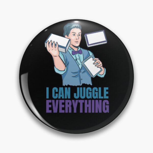 Item preview, JUGGLER juggling " I can juggle everything " designed and sold by JuiceDesign.