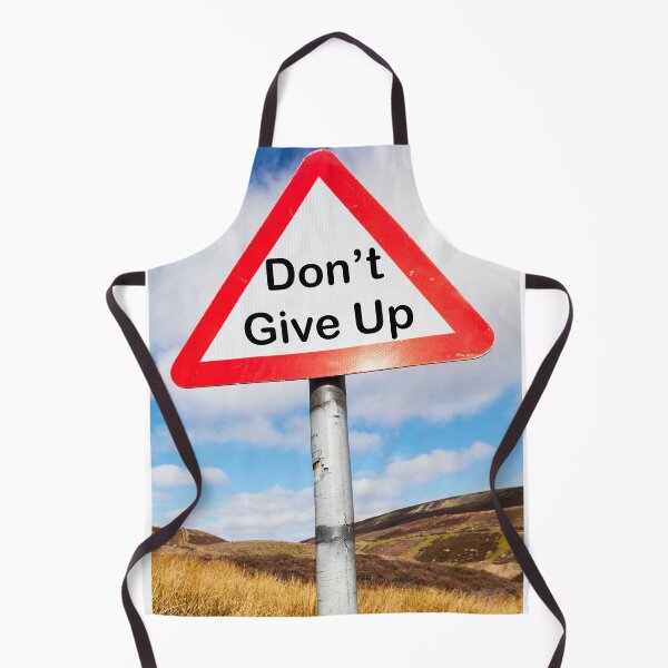 Item preview, Don't Give Up Sign designed and sold by Paul Thompson Photography.