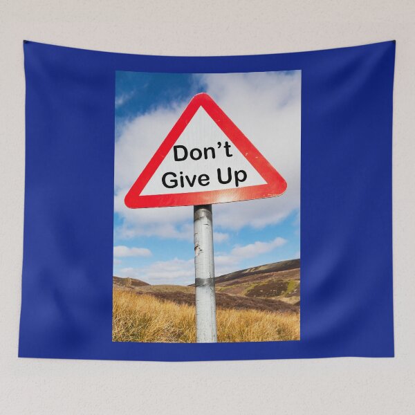 Item preview, Don't Give Up Sign designed and sold by Paul Thompson Photography.