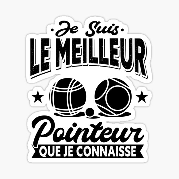 Petanque Pointeur Humour Cadeau Sticker