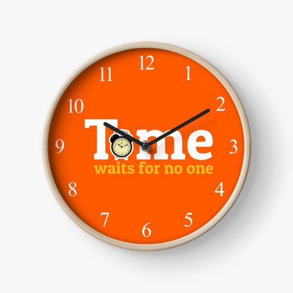 Time Waits For No One - Orange Clock