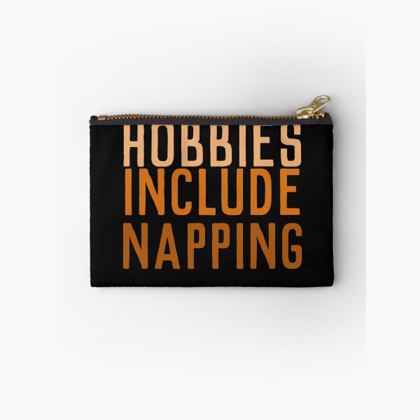 Item preview, Hobbies Include Napping designed and sold by Gmaish.