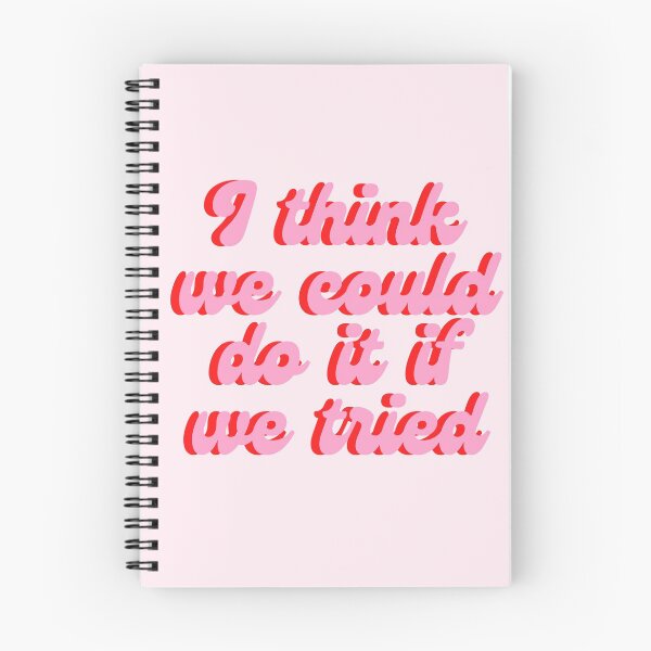 Item preview, we could do it if we tried- aesthetic quote designed and sold by WanderAesthetic.