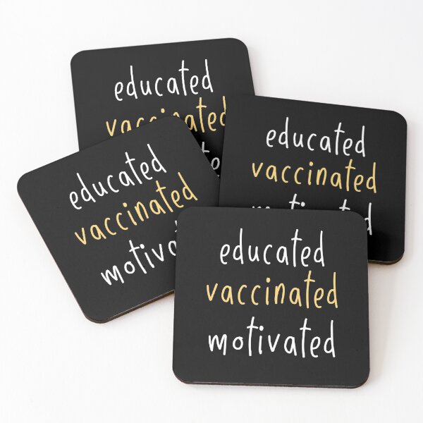 Item preview, Educated Vaccinated Motivated designed and sold by BeRudeShop.