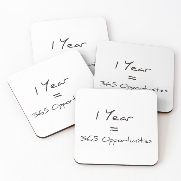 Item preview, 1 year = 365 oppotunities designed and sold by BESTSAYINGS.