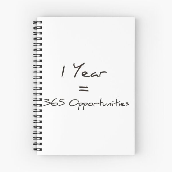 Item preview, 1 year = 365 oppotunities designed and sold by BESTSAYINGS.