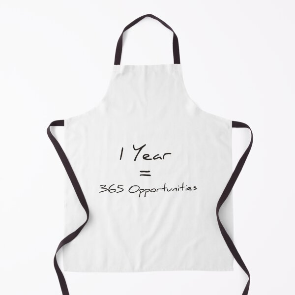 Item preview, 1 year = 365 oppotunities designed and sold by BESTSAYINGS.