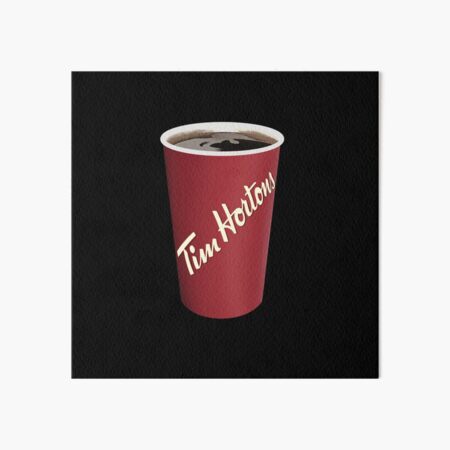 Tim Horton S Cup Art Board Print For Sale By Liquidpaperz Redbubble
