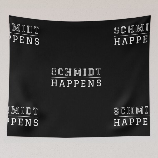 Item preview, Schmidt Happens | New designed and sold by itsokaybyme.