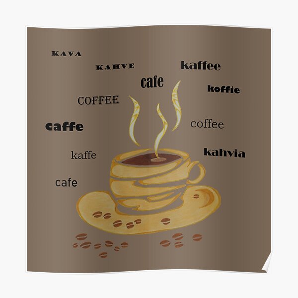 Kaffee Posters Redbubble