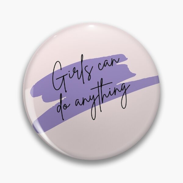 Item preview, Girls can do anything designed and sold by Nesro34.