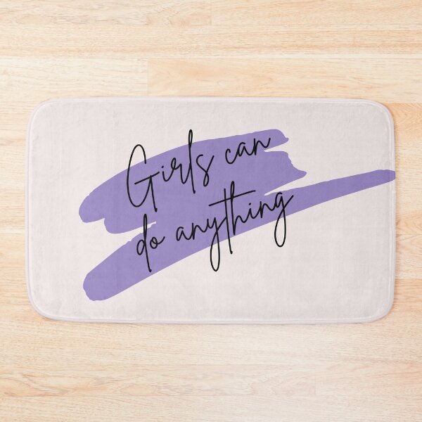Item preview, Girls can do anything designed and sold by Nesro34.