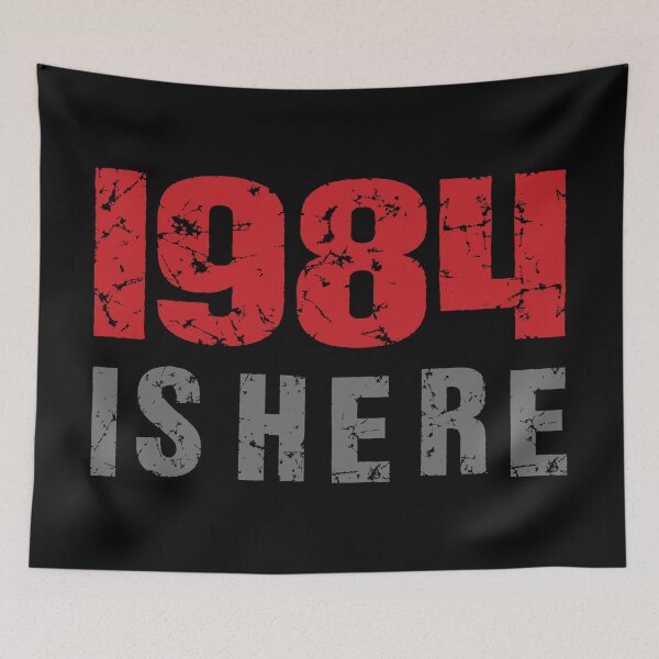 Item preview, 1984 Is Here designed and sold by LazyBuffalo.