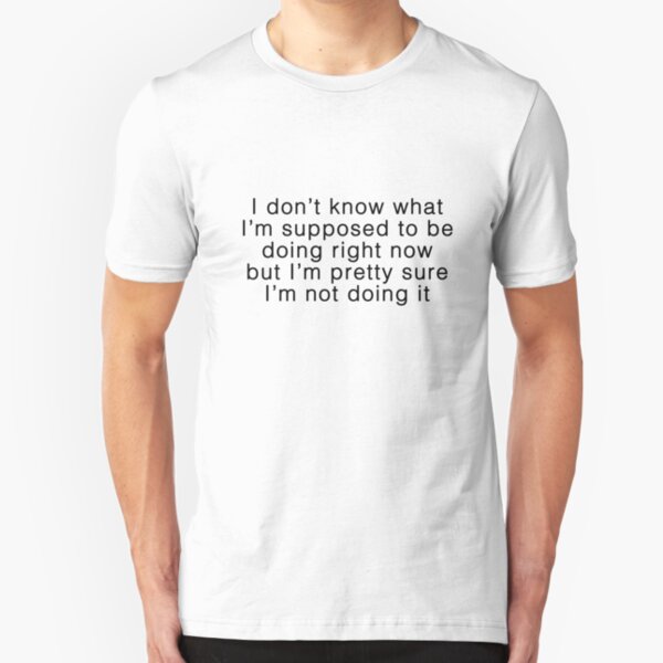 not doing it Slim Fit T-Shirt