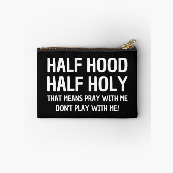 Item preview, Half Hood Half Holy designed and sold by creativebrother.