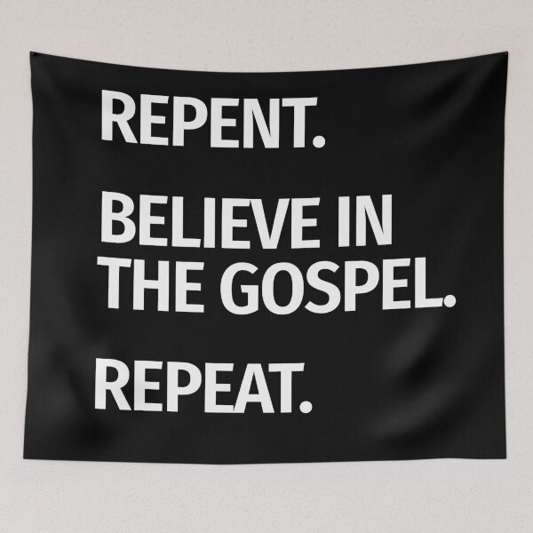 Item preview, Repent, believe in the gospel, repeat designed and sold by EnjoyMyTees.