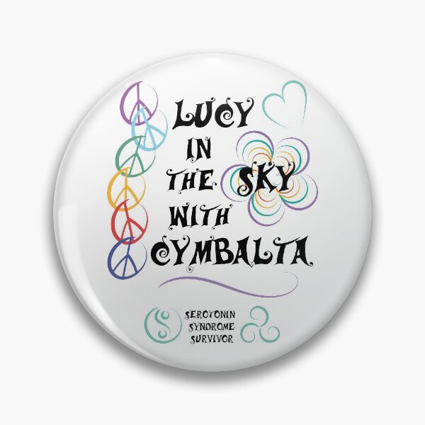 Item preview, Lucy In the Sky with Cymbalta-  Invisible Illness Awareness -  Hippie Edition designed and sold by The Chronic's  Chronicles.