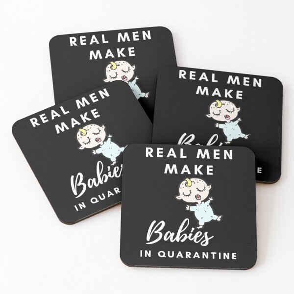 Item preview, Real Men Make Babies In Quarantine designed and sold by OnTheTrend.