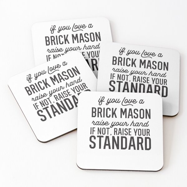 Item preview,  If You Love A Brick Mason Raise Your Hand If Not Raise Your Standard designed and sold by TeesYouWant.