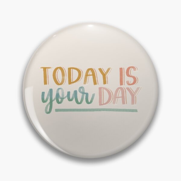 Item preview, Today is Your Day designed and sold by MadeByMeera.