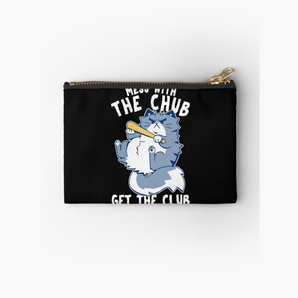 Item preview, MESS WITH THE CHUB, GET THE CLUB designed and sold by anderson5252.