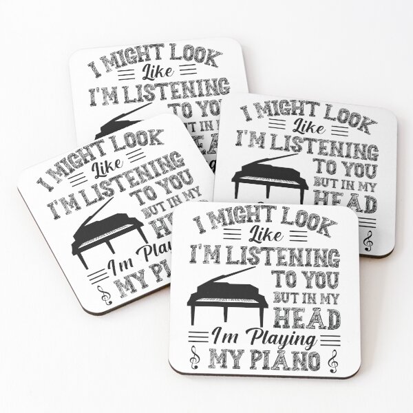 Item preview, I Might Look Like Im Listening to You but in my Head Im playing my Piano Music designed and sold by bdmart33.