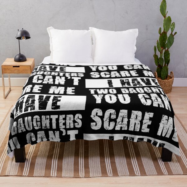 Item preview, YOU CAN'T SCARE ME I HAVE TWO DAUGHTHERS designed and sold by pannolinno.