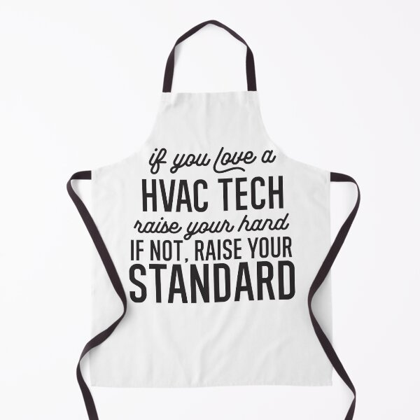 Item preview, If You Love A Hvac Tech Raise Your Hand If Not Raise Your Standard designed and sold by TeesYouWant.