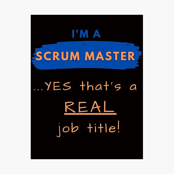 Artikel-Vorschau von Scrum Master- ECHTER Job!, designt und verkauft von AgileBadAss.