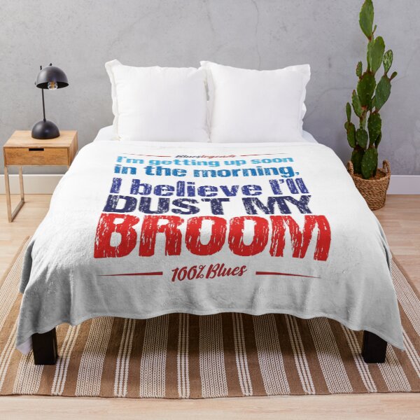 Item preview, I'm Getting Up Soon In The Morning, I Believe I'll Dust My Broom designed and sold by 3bs-studio.