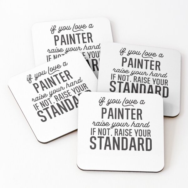 Item preview, If You Love A Painter Raise Your Hand If Not Raise Your Standard designed and sold by TeesYouWant.
