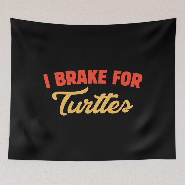 Item preview, I Brake For Turtles designed and sold by mteehut.