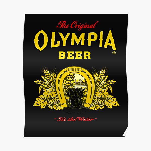 Olympia Beer Posters | Redbubble