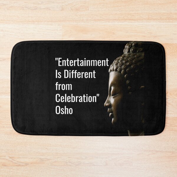 Item preview, Motivational Quote for Success | Osho | Entertainment Is Different from Celebration... designed and sold by RetComly.