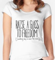 Erhebe ein Glas Tailliertes Rundhals-Shirt