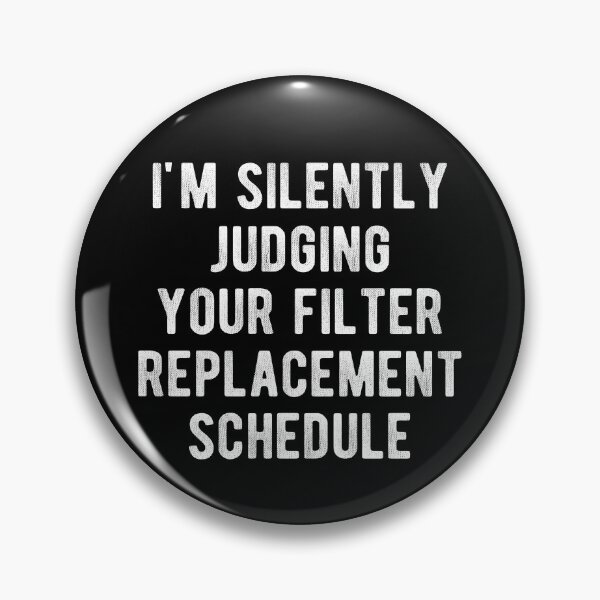 Item preview, I'm Silently Judging Your filter replacement schedule HVAC designed and sold by Vanover Designs.