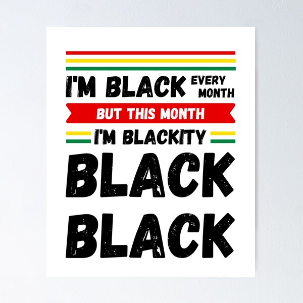 Item preview, I'm Black Every Month designed and sold by momsnpops.