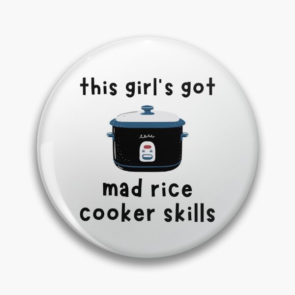 Item preview, This Girl's Got Mad Rice Cooker Skills designed and sold by Legit Hooligan.