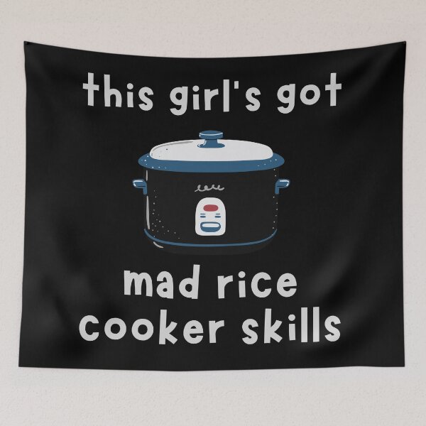 Item preview, This Girl's Got Mad Rice Cooker Skills designed and sold by Legit Hooligan.