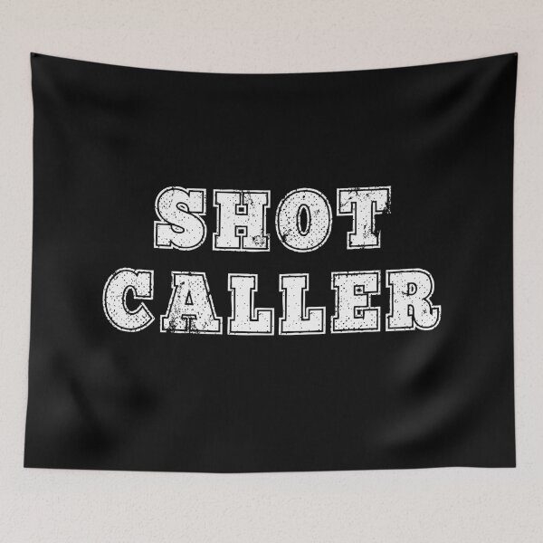 Item preview, Shot caller  designed and sold by Md1982.