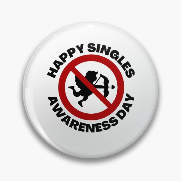 Item preview, Happy Single Awareness Day designed and sold by momsnpops.