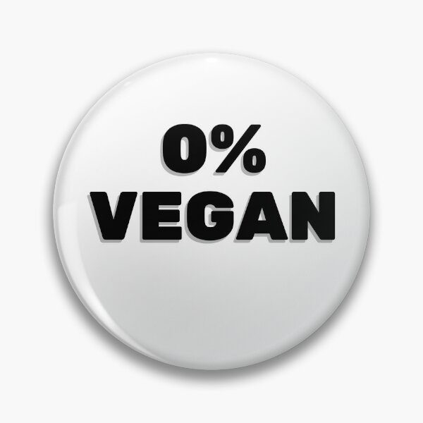 Item preview, 0 Percent Vegan designed and sold by momsnpops.