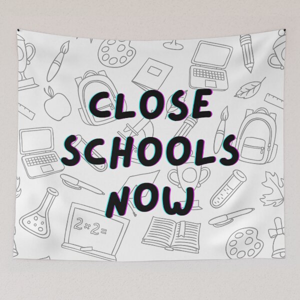 Item preview, Close schools now designed and sold by MargheritaLidia.